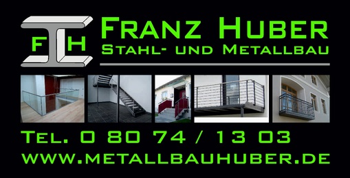 Franz Huber Stahl- & Metallbau GmbH