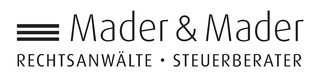 Mader & Mader, Rechtsanwälte Steuerberater