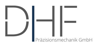 DHF Präzisionsmechanik GmbH