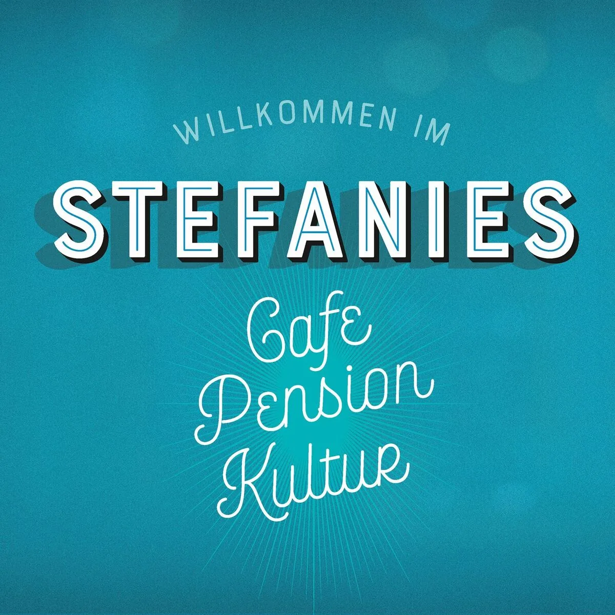 STEFANIES Café, Pension, Kultur